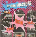 12inch Vinyl Single - Boy From Brazil - Trash Boom Bang