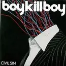 CD Single - Boy Kill Boy - Civil Sin