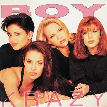 Boy Krazy - That's What Love Can Do / One Thing Leads To Another