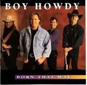 CD - Boy Howdy - Born That Way - Still Sealed