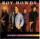 CD - Boy Howdy - Born That Way - Still Sealed
