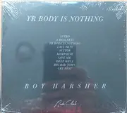 CD - Boy Harsher - Yr Body Is Nothing