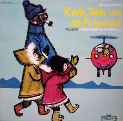 Kinder-Hörspiel - Robbi, Tobbi Und Das Fliewatüüt - Folge II "Abenteuer Am Nordpol"