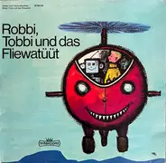 Boy Lornsen - Robbi, Tobbi Und Das Fliewatüüt