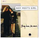 7inch Vinyl Single - Boy Meets Girl - Bring Down The Moon