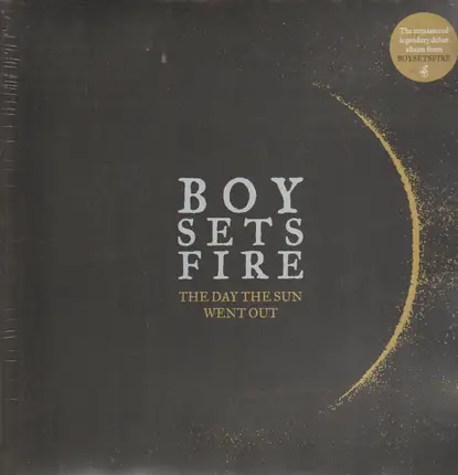 Boy Sets Fire - The Day The Sun Went Out