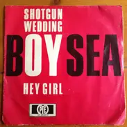 Boy Sea - Shotgun Wedding