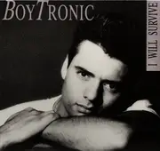 12inch Vinyl Single - Boytronic - I Will Survive