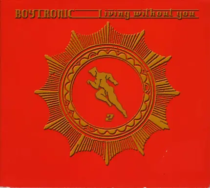 Boytronic - Living Without You