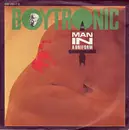 7inch Vinyl Single - Boytronic - Man In A Uniform