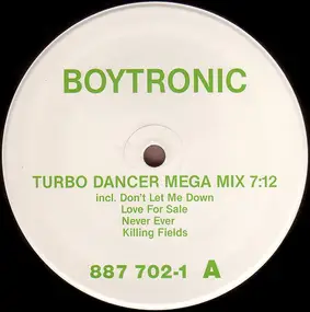 Boytronic - Turbo Dancer Mega Mix