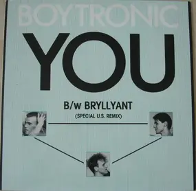 Boytronic - You / Bryllyant