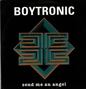 Boytronic - Send Me An Angel