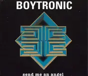 Boytronic - Send Me An Angel