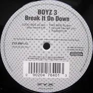 Boyz 3 - Break It On Down