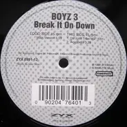 Boyz 3 - Break It On Down