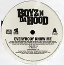 12inch Vinyl Single - Boyz N Da Hood - Everybody Know Me / Bite Down