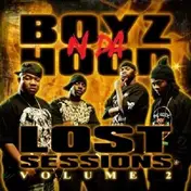 Boyz N da Hood - Lost Sessions