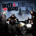 Boyz N Da Hood - Straight Outta A-Town