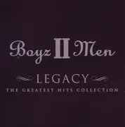 CD - Boyz II Men - Legacy - The Greatest Hits Collection