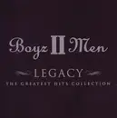 CD - Boyz II Men - Legacy - The Greatest Hits Collection