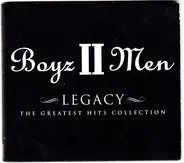 Boyz II Men - Legacy (The Greatest Hits Collection)