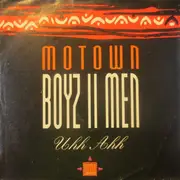 7inch Vinyl Single - Boyz II Men - Uhh Ahh