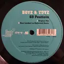 12inch Vinyl Single - Boyz & Toyz - 69 Positions