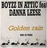 12inch Vinyl Single - Boyzz In Attic Feat. Danna Leese - Golden Rain