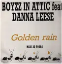 12inch Vinyl Single - Boyzz In Attic Feat. Danna Leese - Golden Rain
