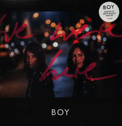 Boy - We Were Here