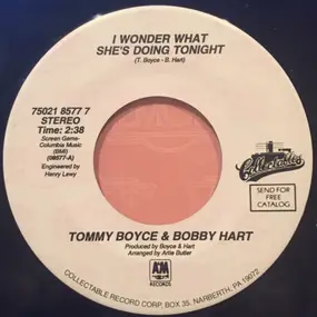 Boyce & Hart - I Wonder What She's Doing Tonight / Alice Long (You're Still My Favorite Girlfriend)