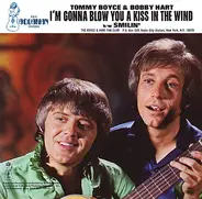 Tommy Boyce And Bobby Hart - Im Gonnal Blow You A Kiss In The Wind