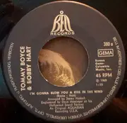 7inch Vinyl Single - Boyce & Hart - I'm Gonna Blow You A Kiss In The Wind / Smilin'