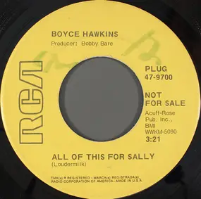 Boyce Hawkins - All Of This For Sally