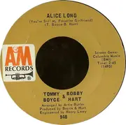 7inch Vinyl Single - Boyce & Hart - Alice Long (You're Still My Favorite Girlfriend)