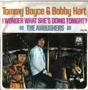 7'' - Boyce & Hart - I Wonder What She's Doing Tonight?