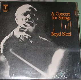 Boyd Neel - A Concert For Strings