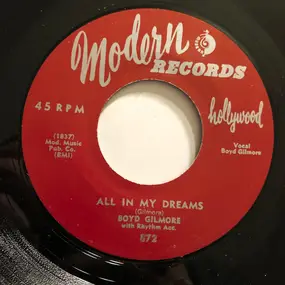 Boyd Gilmore - All In My Dreams / Take A Little Walk With Me
