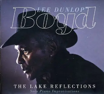 Boyd L. Dunlop - The Lake Reflections