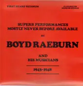 Boyd Raeburn - And His Musicians - 1943-1948