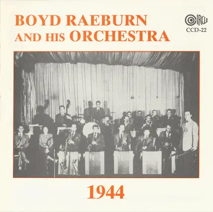 Boyd Raeburn And His Orchestra - 1944