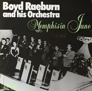 Boyd Raeburn And His Orchestra - Memphis In June