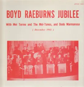 Boyd Raeburn - Boyd Raeburns Jubilee