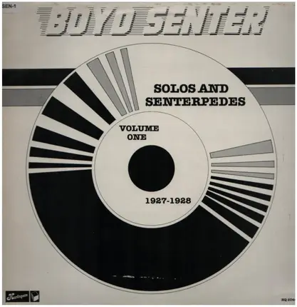Boyd Senter - Volume 1, Solos and Senterpedes
