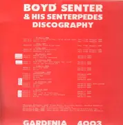 LP - Boyd Senter & His Senterpedes - 1929 1930 Gardenia 4003