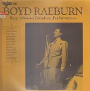 Boyd Raeburn - Rare 1944-46 Broadcast Performances