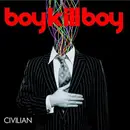 CD - boy kill boy - Civilian