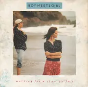 7'' - Boy Meets Girl - Waiting For A Star To Fall