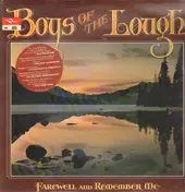 Boys Of Lough - Farewell and Remember Me